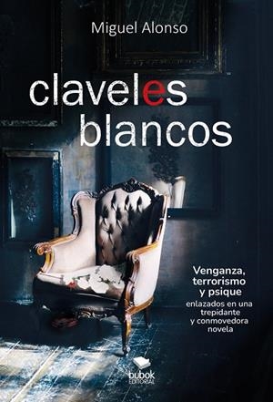 CLAVELES BLANCOS | 9788468565323 | ALONSO, MIGUEL