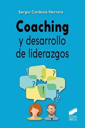 COACHING Y DESARROLLO DE LIDERAZGOS | 9788413571720 | CARDONA HERRERO, SERGIO