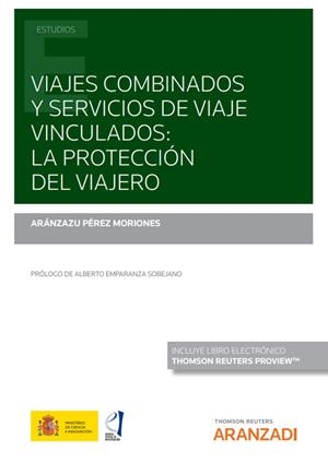 VIAJES COMBINADOS Y SERVICIOS DE VIAJE VINCULADOS | 9788413919355 | PEREZ MORIONES, ARANZAZU
