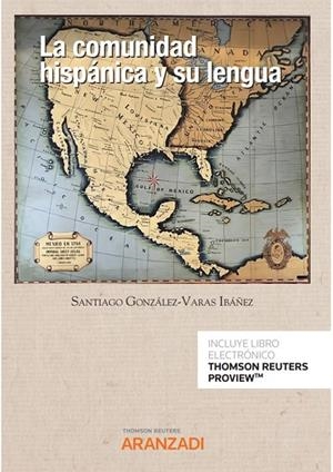 COMUNIDAD HISPANICA Y SU LENGUA, LA | 9788413916804 | GONZALEZ VARAS IBAÑEZ, SANTIAGO