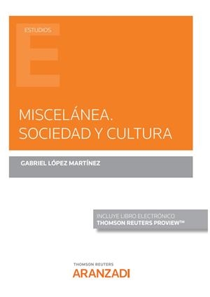 MISCELANEA SOCIEDAD Y CULTURA | 9788411241670 | LOPEZ MARTINEZ, GABRIEL