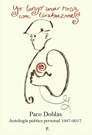 YO TENGO UNA ROSA CON TIRABUZONES | 9788419153203 | DOBLAS ARJONA, FRANCISCO DE PAULA