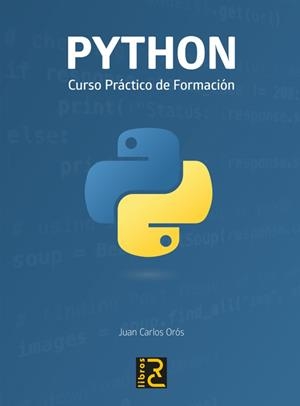 PYTHON CURSO PRACTICO DE FORMACION | 9788412286175 | ORÓS CABELLO, JUAN CARLOS