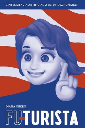 FU-TURISTA | 9788411145091 | ORERO, DIANA