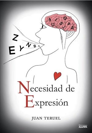 NECESIDAD DE EXPRESION | 9788412517231 | TERUEL SALMERÓN, JUAN