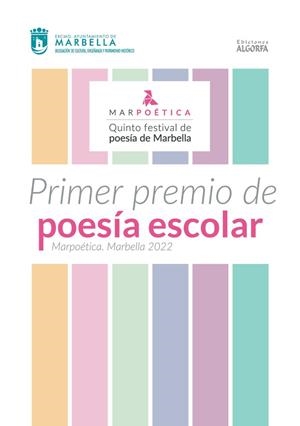 PRIMER PREMIO DE POESÍA ESCOLAR MARPOETICA MARBELLA 2022 | 9788412517279 | VARIOS AUTORES