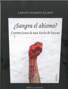 ¿SANGRA EL ABISMO? | 9788418982811 | PEINADO ELLIOT, CARLOS