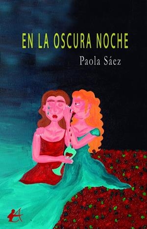 EN LA OSCURA NOCHE | 9788419151582 | SÁEZ, PAOLA