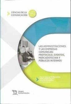 ADMINISTRACIONES Y LAS EMPRESAS COMUNICAN, LAS | 9788418534416 | BELDA MEDINA, JOSE/CERDÁ BERTOMEU,MARÍA JOSÉ/LÓPEZ CARRILLO,ENRIC