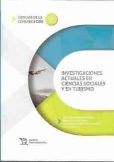 INVESTIGACIONES ACTUALES EN CIENCIAS SOCIALES Y EN TURISMO | 9788418534553 | PARRA LÓPEZ,EDUARDO/MARTÍNEZ GONZÁLEZ, JOSÉ ALBERTO/BARRIENTOS BÁEZ,ALMUDENA