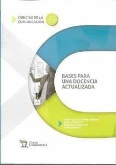BASES PARA UNA DOCENCIA ACTUALIZADA | 9788418534485 | LÓPEZ MENESES, ELOY/DURÁN MEDINA, JOSÉ FRANCISCO/PUCHE GIL,JAVIER