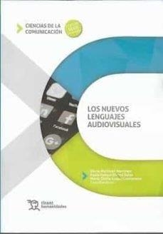NUEVOS LENGUAJES AUDIOVISUALES, LOS | 9788418534386 | MARTINEZ MARTINEZ,SILVIA/LUQUE COLMENERO, MARÍA OLALLA/EUNICE RIVERA SALAS,PAOLA