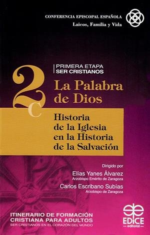 PALABRA DE DIOS 2 C, LA. HISTORIA DE LA IGLESIA | 9788471419705