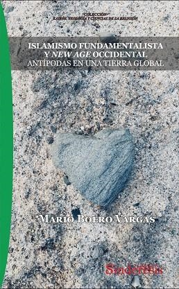 ISLAMISMO FUNDAMENTALISTA Y NEW AGE OCCIDENTAL | 9788419199119 | BOERO VARGAS,  MARIO