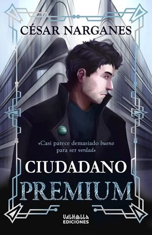 CIUDADANO PREMIUM | 9788412531305 | NARGANES, CÉSAR