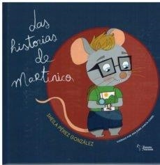 HISTORIAS DE MARTINICO, LAS | 9788412446012