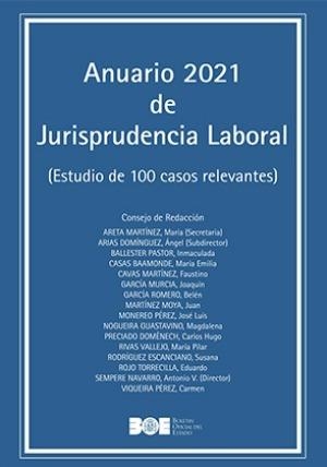 ANUARIO 2021 DE JURISPRUDENCIA LABORAL (ESTUDIO DE CIEN CASOS RELEVANTES) | 9788434028012 | VARIOS AUTORES