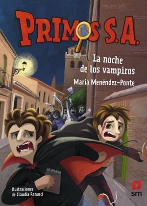 PRIMOS S. A. 08. LA NOCHE DE LOS VAMPIROS | 9788413922805 | MENÉNDEZ-PONTE, MARÍA