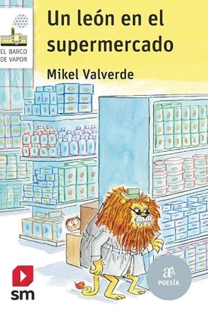 UN LEÓN EN EL SUPERMERCADO | 9788413923840 | VALVERDE TEJEDOR, MIKEL