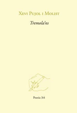 TREMOLA’NS | 9788417469467 | PUJOL I MOLIST, XEVI