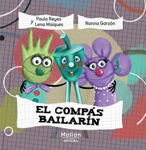 COMPÁS BALARÍN, EL | 9788412527100 | REYES, PAULA / MAIQUES, LENA
