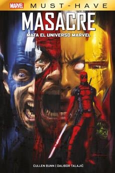 MARVEL MUST-HAVE. MASACRE MATA EL UNIVERSO MARVEL | 9788411014298 | BUNN, CULLEN / TALAJIC, DALIBOR