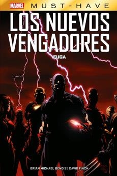 MARVEL MUST-HAVE. LOS NUEVOS VENGADORES 01 : FUGA | 9788411014342 | BENDIS, BRIAN MICHAEL / FINCH, DAVID