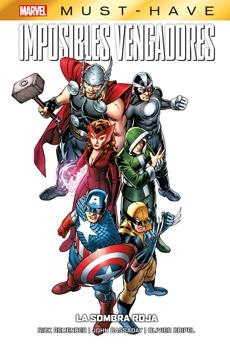 MARVEL MUST-HAVE. IMPOSIBLES VENGADORES : LA SOMBRA ROJA | 9788411012386 | CASSADAY, JOHN / REMENDER, RICK