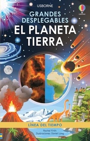 PLANETA TIERRA, EL. GRANDES DESPLEGABLES | 9781801316286 | FIRTH, RACHEL