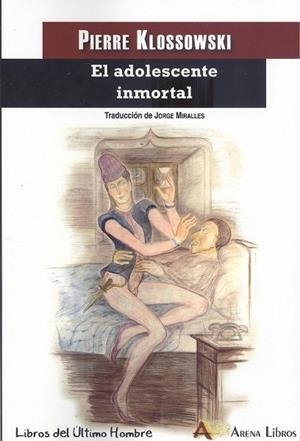 ADOLESCENTE INMORTAL, EL | 9788415757597 | KLOSSOWSKI, PIERRE