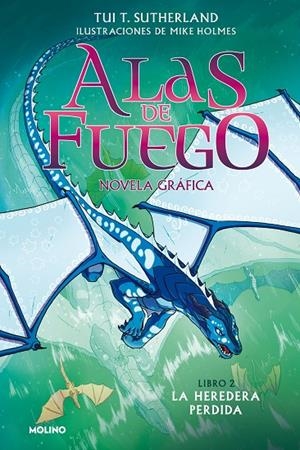 ALAS DE FUEGO 02 : LA HEREDERA PERDIDA | 9788427223523 | SUTHERLAND, TUI T.