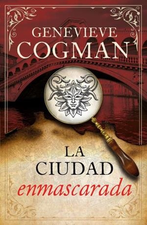 CIUDAD ENMASCARADA, LA (LA BIBLIOTECA INVISIBLE 2) | 9788416517688 | COGMAN, GENEVIEVE