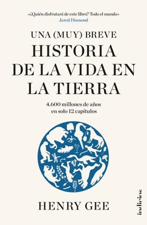 (MUY) BREVE HISTORIA DE LA VIDA EN LA TIERRA, UNA | 9788415732532 | GEE, HENRY