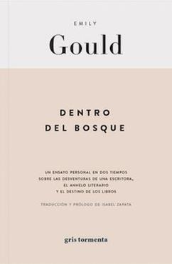 DENTRO DEL BOSQUE | 9786079913021 | GOULD, EMILY