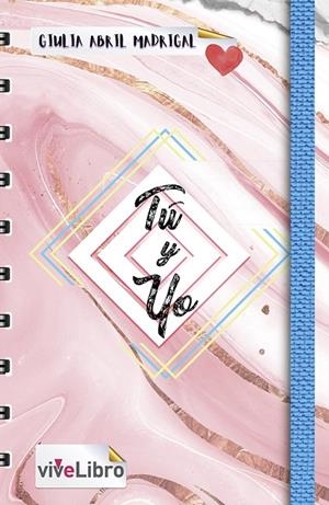 TÚ Y YO | 9788418840913 | ABRIL MADRIGAL, GIULIA