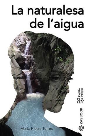 NATURALESA DE L'AIGUA, LA | 9788418593383 | RIBERA TORRES, MARTA