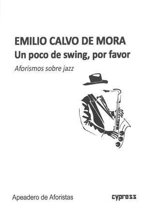 POCO DE SWING, POR FAVOR, UN | 9788412389081 | CALVO DE MORA, EMILIO