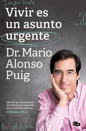 VIVIR ES UN ASUNTO URGENTE | 9788413143552 | ALONSO PUIG, MARIO