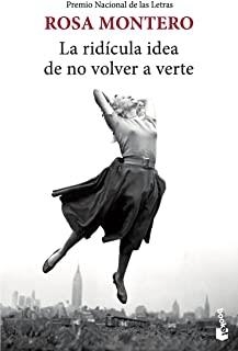 RIDÍCULA IDEA DE NO VOLVER A VERTE, LA | 9788432239939 | MONTERO, ROSA