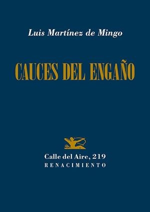 CAUCES DEL ENGAÑO | 9788419231178 | MARTINEZ DE MINGO, LUIS