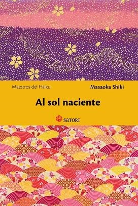 AL SOL NACIENTE | 9788419035127 | MASAOKA, SHIKI