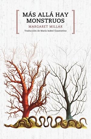 MÁS ALLÁ HAY MONSTRUOS | 9788417348359 | MILLAR, MARGARET