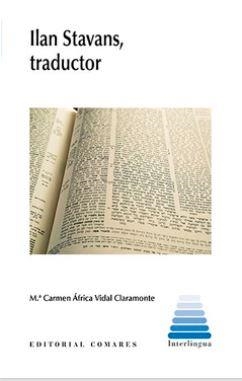 ILAN STAVANS, TRADUCTOR | 9788413693217 | VIDAL CLARAMONTE, Mª CARMEN ÁFRICA
