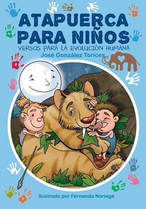 ATAPUERCA PARA NIÑOS | 9788418718601 | GONZÁLEZ TORICES, JOSÉ