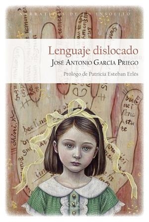 LENGUAJE DISLOCADO | 9788418718694 | GARCÍA PRIEGO, JOSÉ ANTONIO