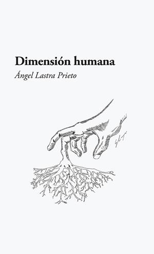 DIMENSIÓN HUMANA | 9788419180155 | LASTRA PRIETO, ÁNGEL