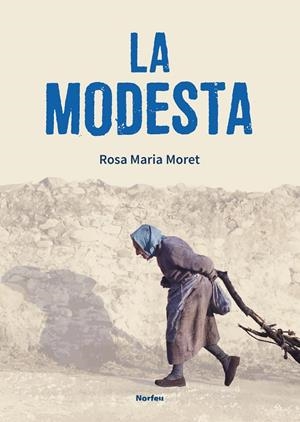 MODESTA, LA | 9788418096358 | MORET GUILLAMET, ROSA M