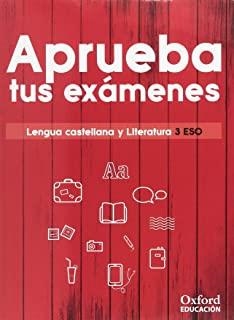 APRUEBA TUS EXÁMENES. LENGUA CASTELLANA Y LITERATURA 3.º ESO | 9780190517977 | VARIOS AUTORES