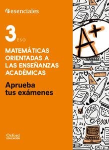 APRUEBA TUS EXÁMENES MATEMÁTICAS ACADÉMICAS 3.º ESO. CUADERNO DEL ALUMNO | 9780190508890 | QUERO GRANDE, ALBERTO
