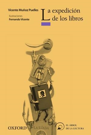 EXPEDICIÓN DE LOS LIBROS, LA | 9788467354102 | MUÑOZ PUELLES, VICENTE